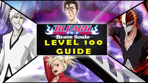 bleach brave souls how to get over lv 100|Guide: Awakening .